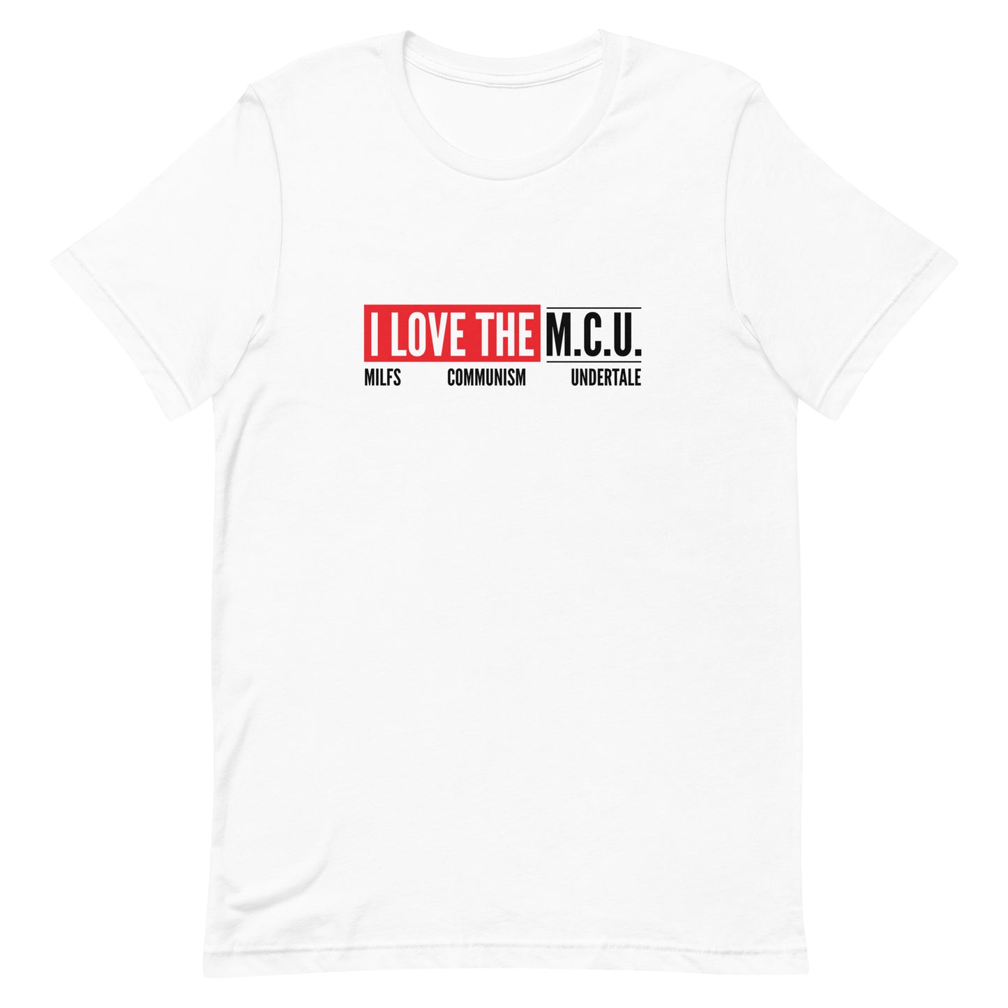I Love the M.C.U. Unisex t-shirt