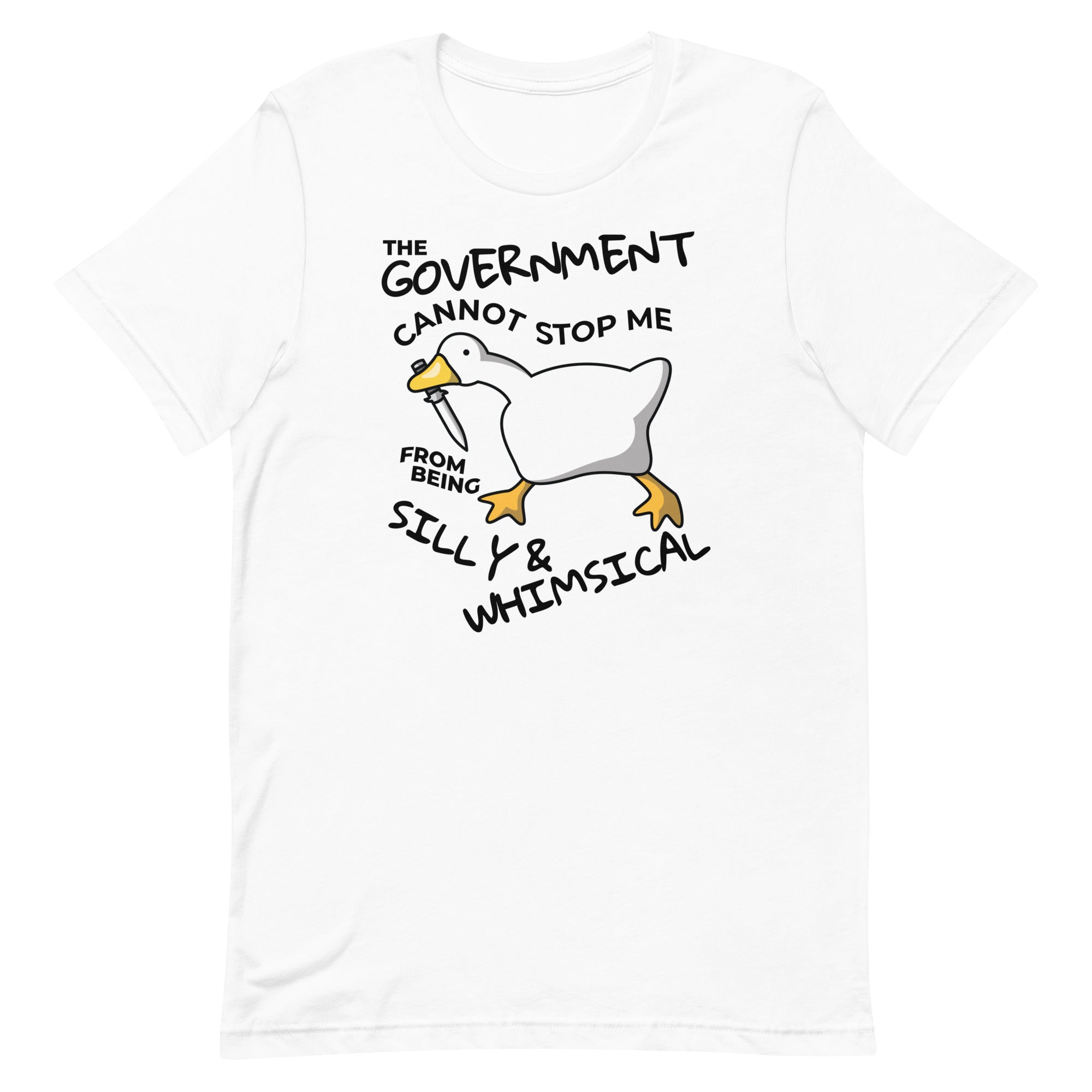 The Government Cannot Stop Me From Being Silly & Whimsical Unisex t-shirt