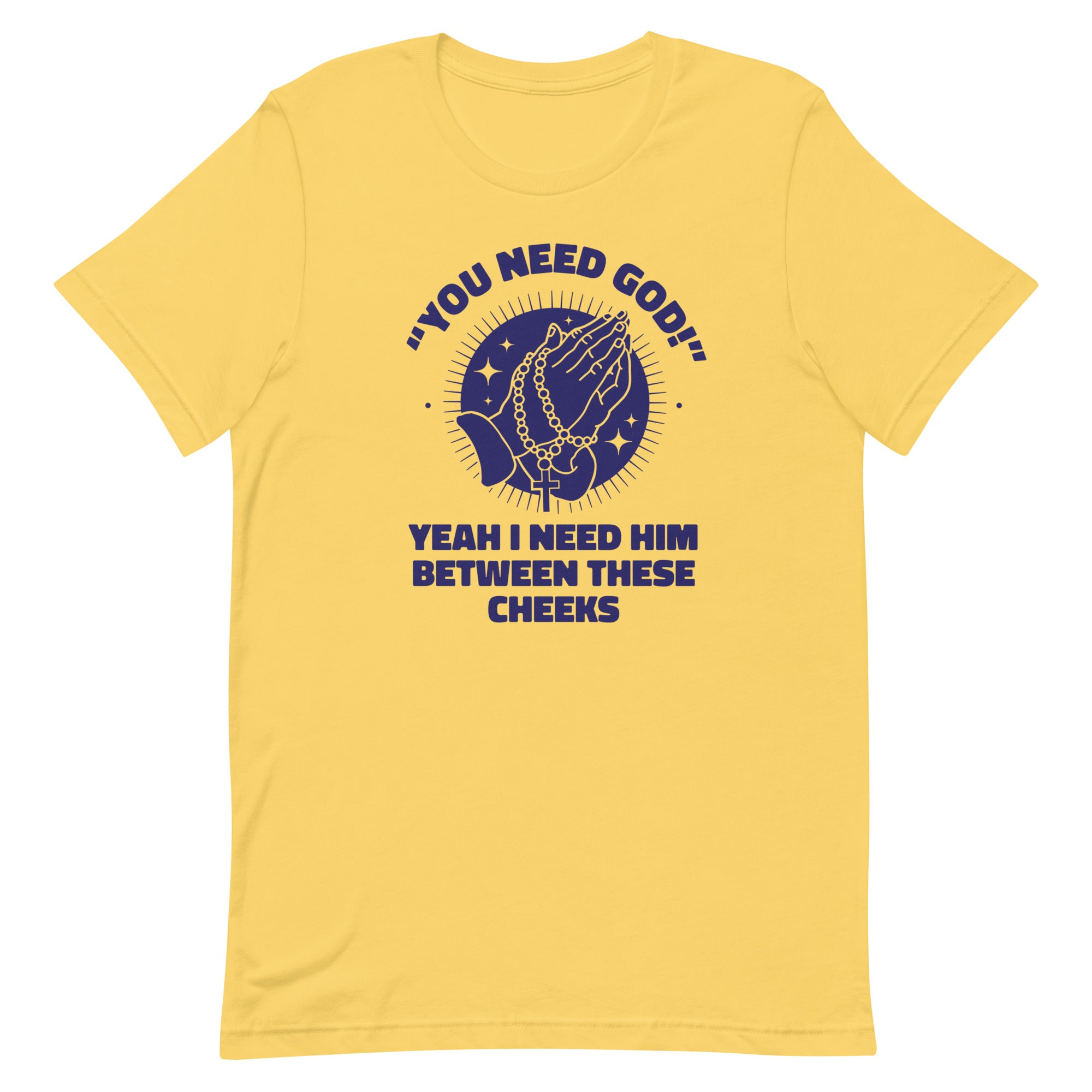 You Need God Unisex t-shirt