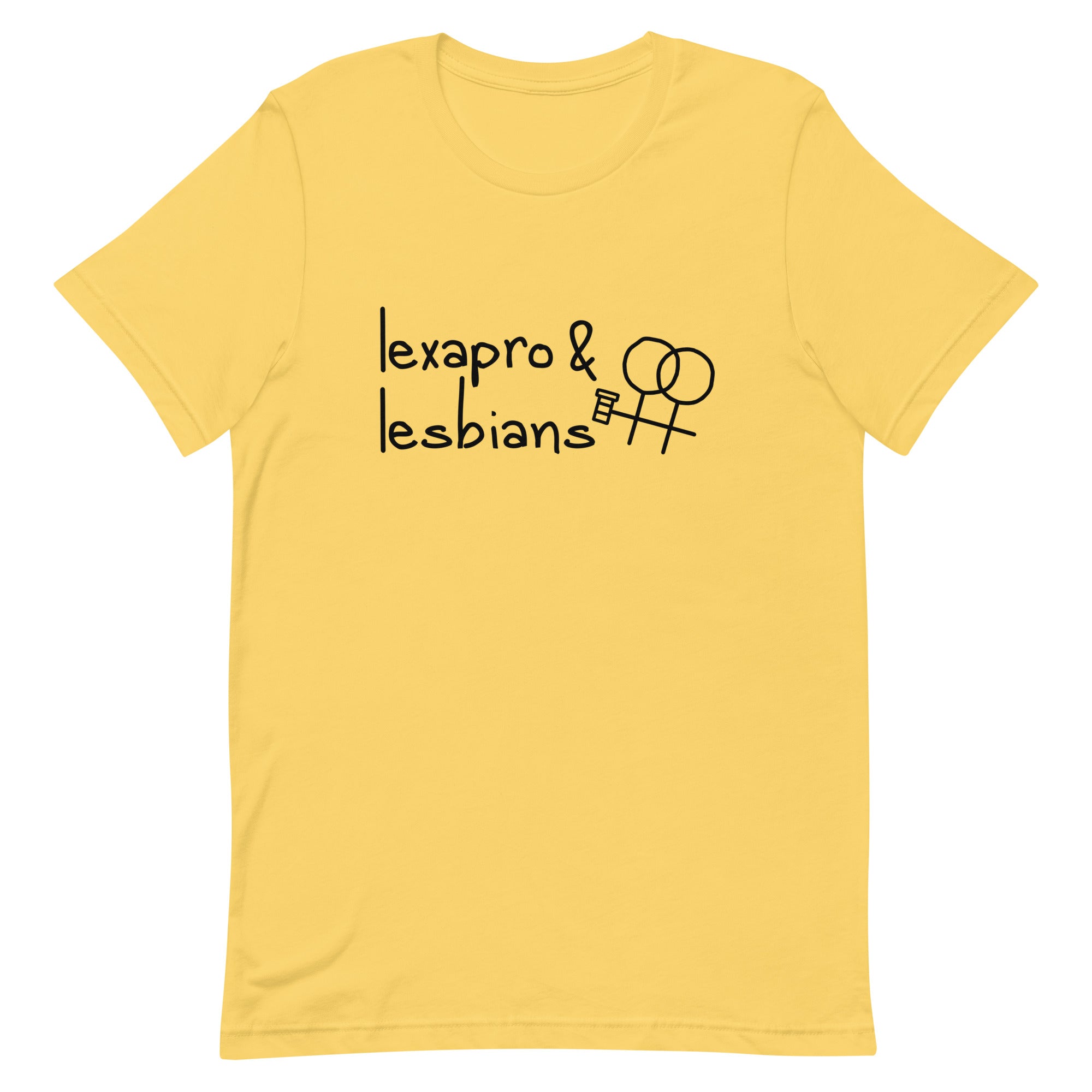 Lexapro & Lesbians Unisex t-shirt