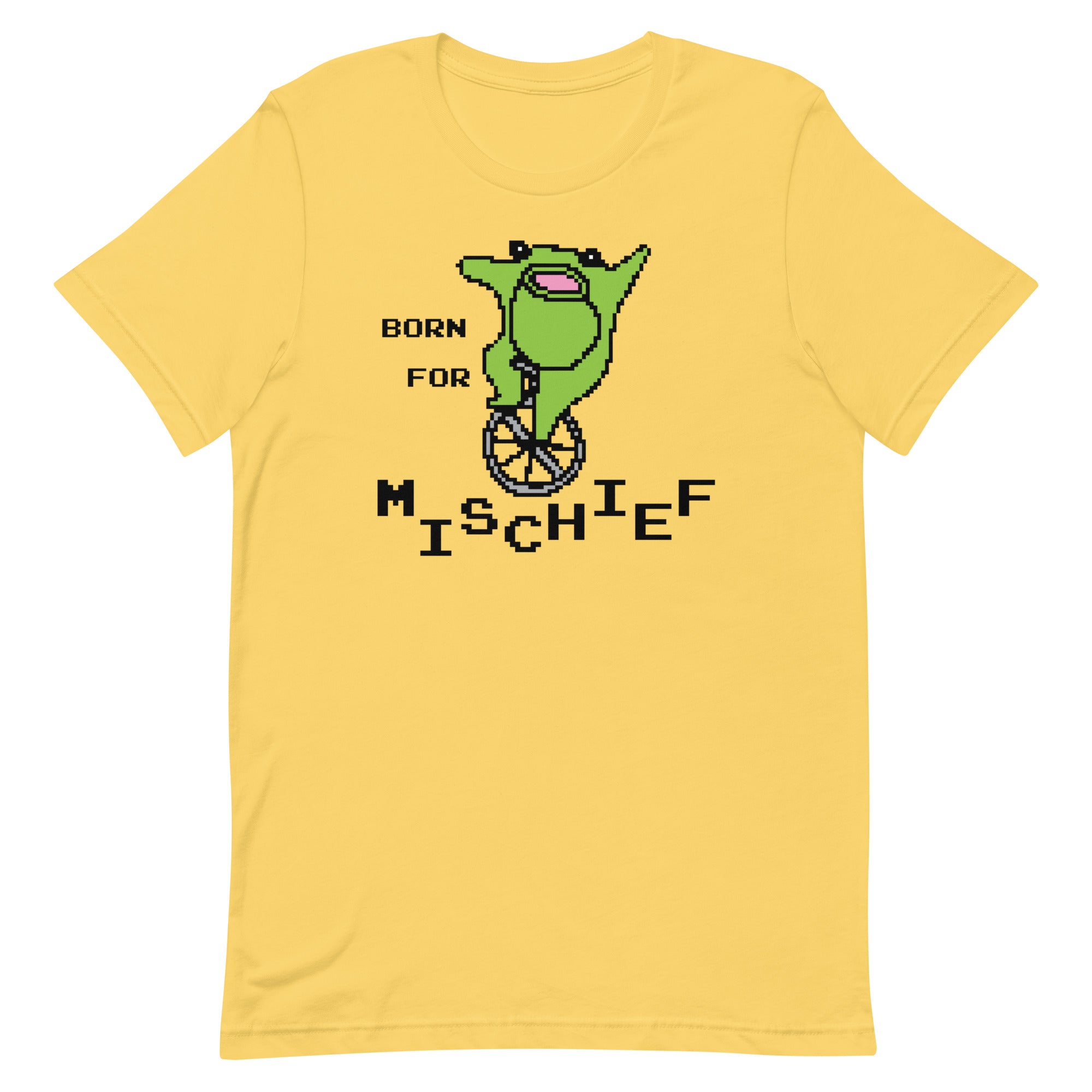 Born for Mischief Unisex t-shirt