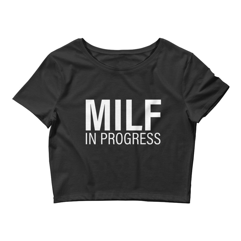 MILF in Progress Women’s Baby Tee