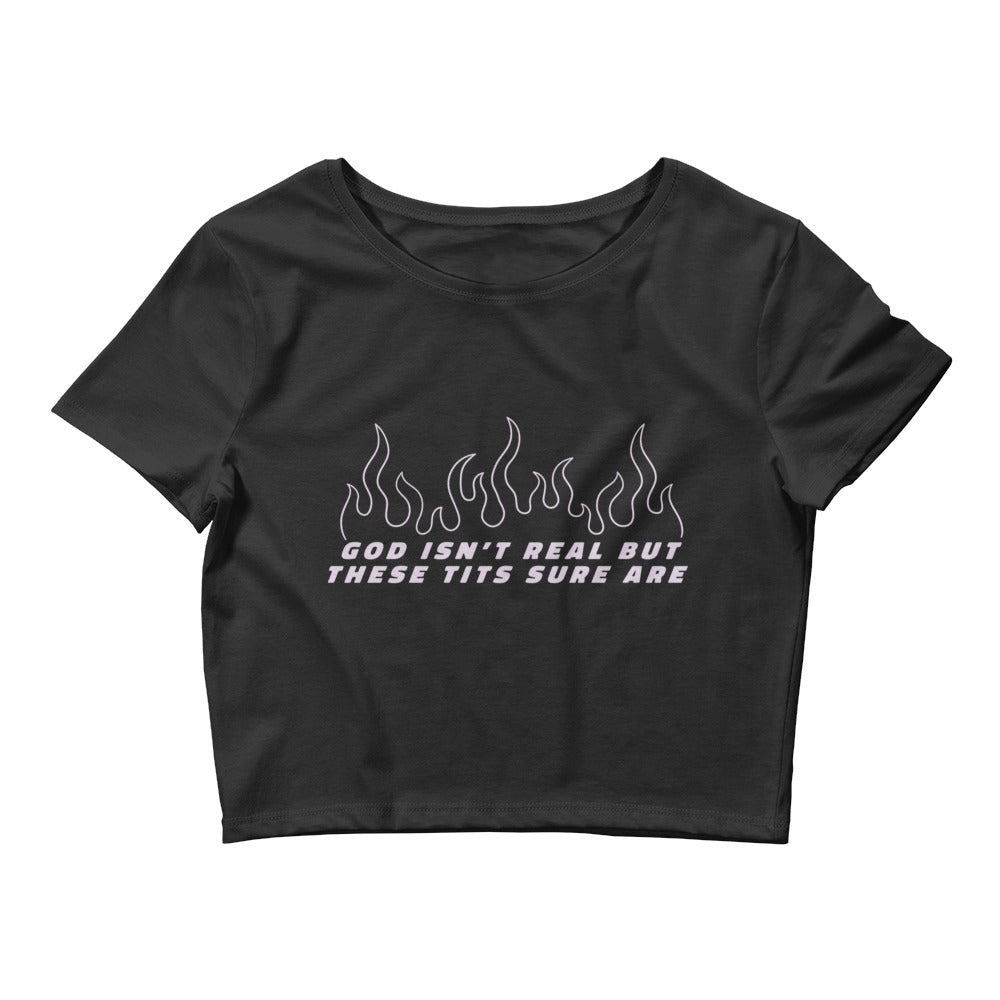 God Isn't Real But These Tits Are Women’s Baby Tee