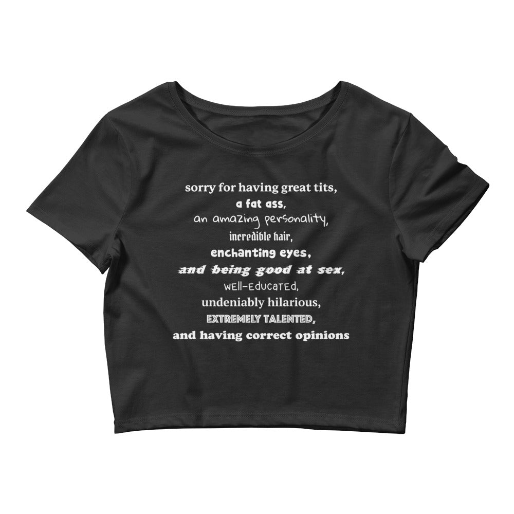 Sorry For Having Everything Women’s Baby Tee