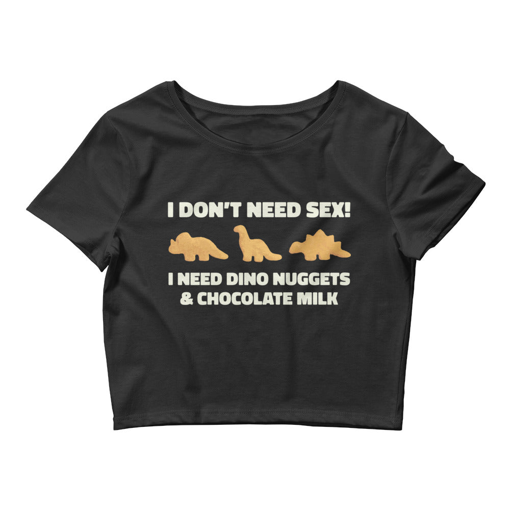 I Need Dino Nuggets and Chocolate Milk Women’s Baby Tee