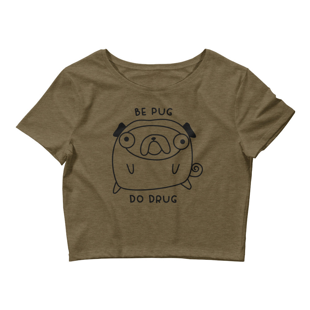 Be Pug Women’s Baby Tee