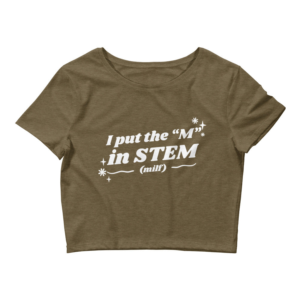 I Put the "M" in STEM Women’s Baby Tee