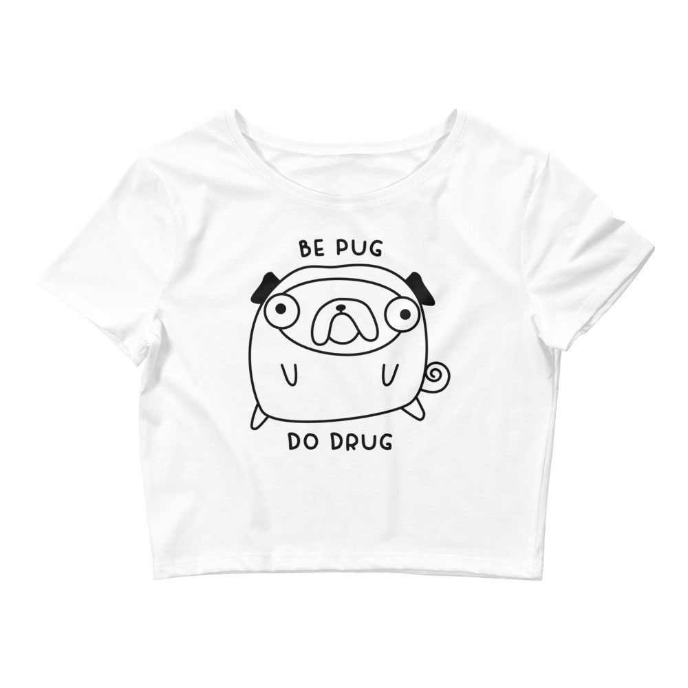 Be Pug Women’s Baby Tee