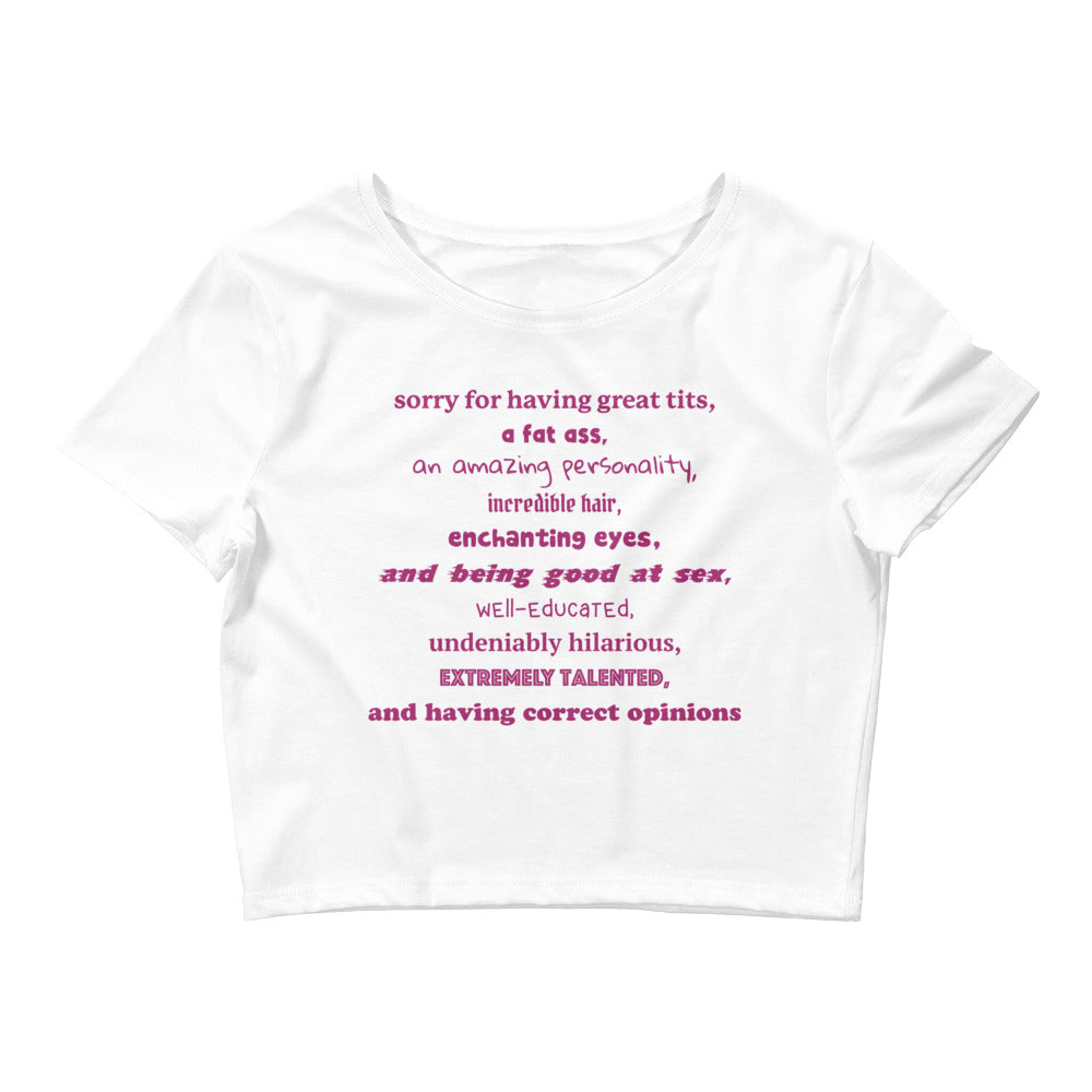 Sorry For Having Everything Women’s Baby Tee