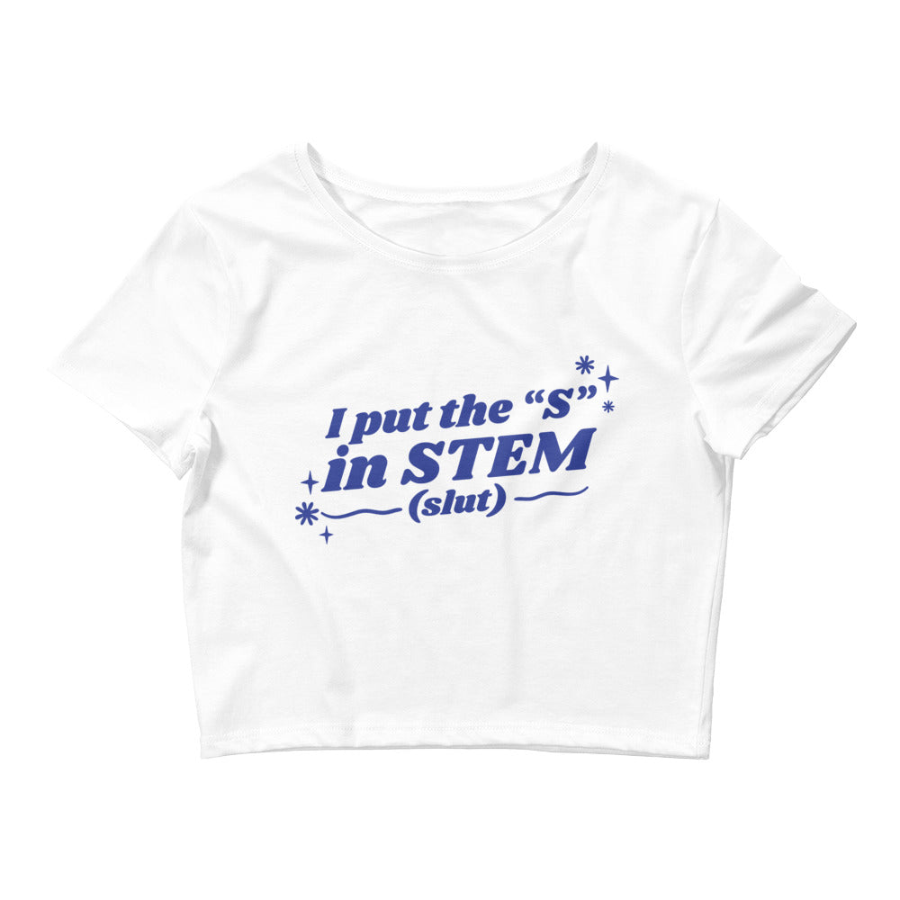 I Put the "S" in STEM Women’s Baby Tee
