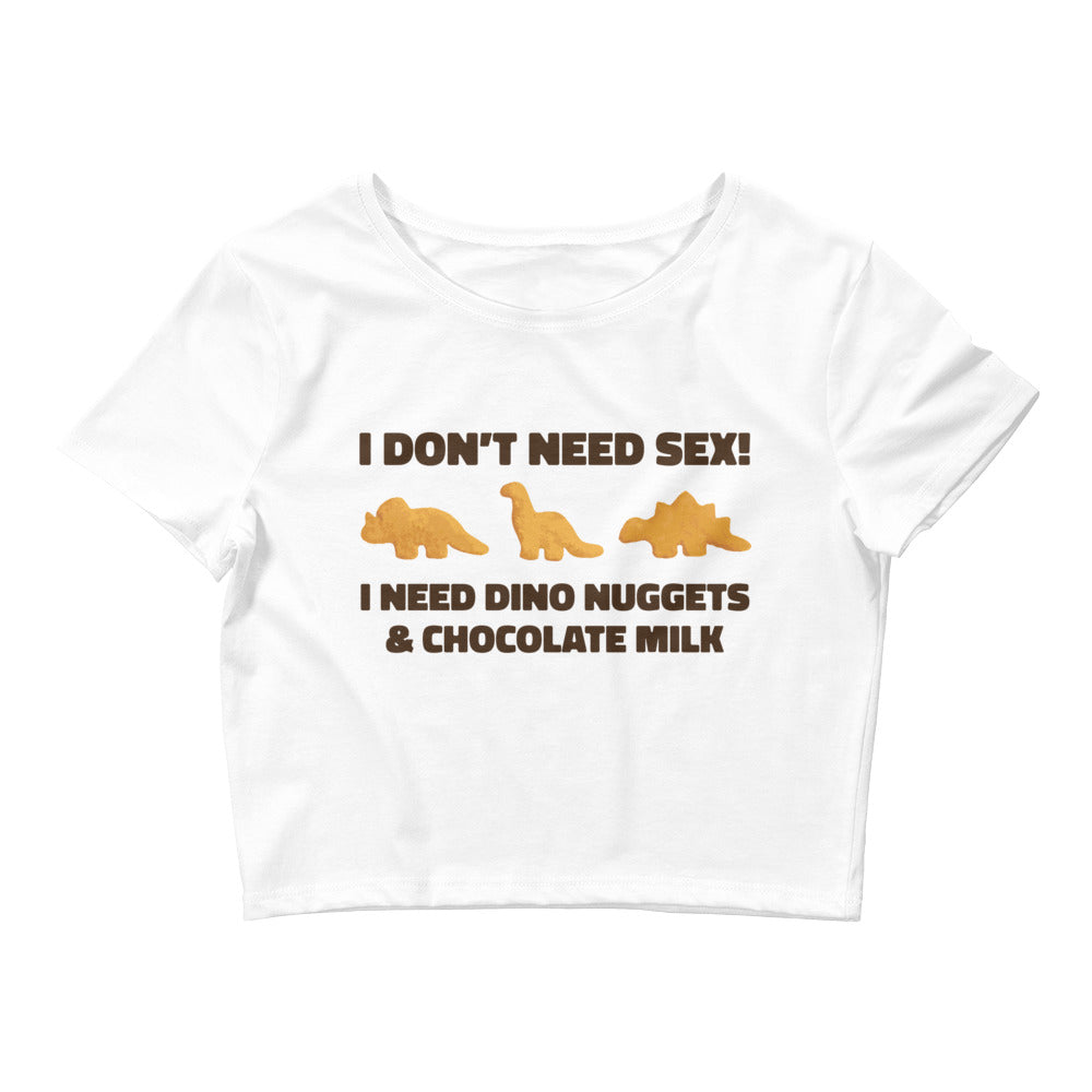 I Need Dino Nuggets and Chocolate Milk Women’s Baby Tee