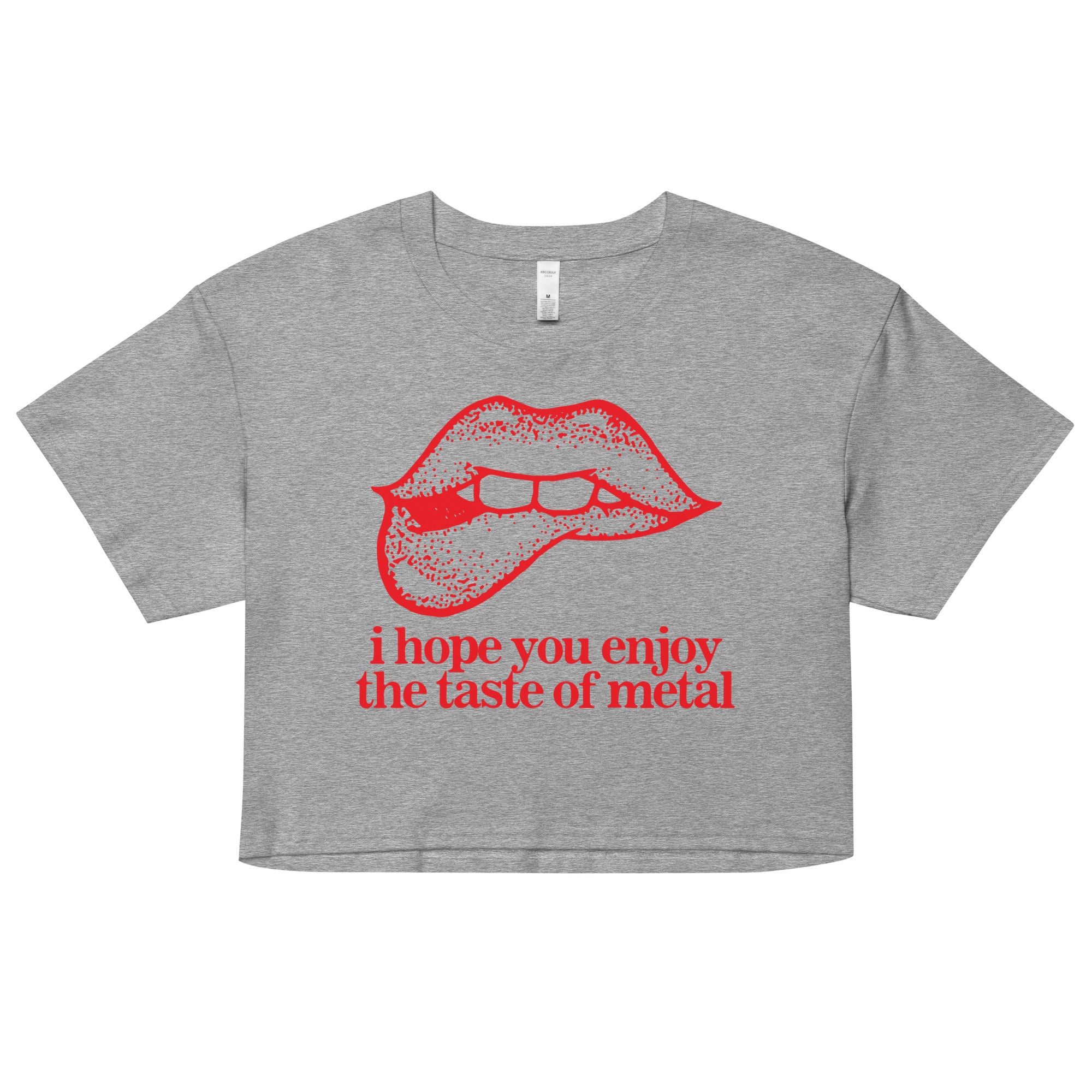 I Hope You Enjoy the Taste of Metal Women’s crop top